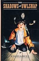 The Shadows of Owlsnap 0460881175 Book Cover