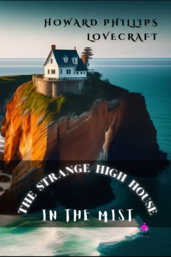 The Strange High House in the Mist