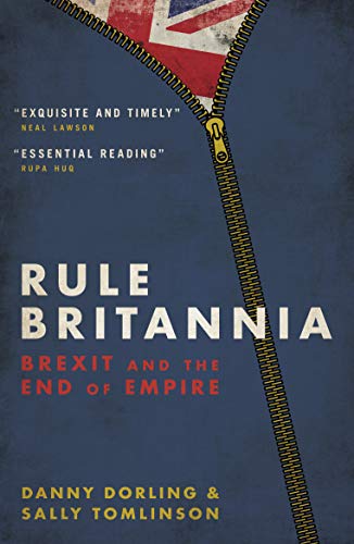 Télécharger Rule Britannia: Brexit and the End of Empire (English Edition) PDF