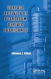  Surface Activity of Petroleum Derived Lubricants
