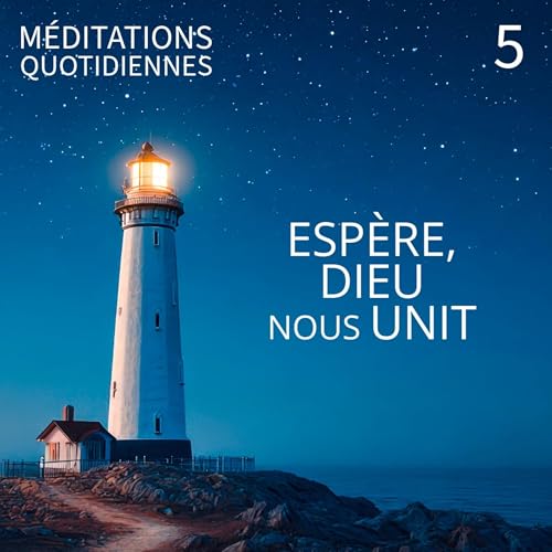 Espère, Dieu nous unit - Église Méditation 5 - Éphésiens 4.4-6 - Jérémie Chamard - Eglise M