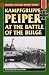 Kampfgruppe Peiper at the Battle of the Bulge (Stackpole Military History Series)