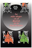La Vida alegre en el Madrid de la Restauración 8494860585 Book Cover