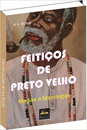 Feitiços de Preto Velho