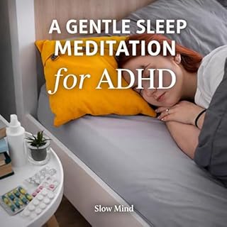 A Gentle Sleep Meditation for ADHD Audiobook By Slow Mind cover art