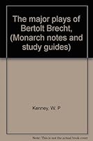 The major plays of Bertolt Brecht, (Monarch notes and study guides) B0007E932K Book Cover