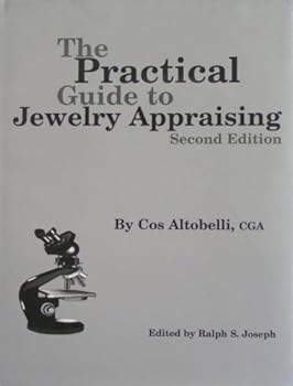 Hardcover The Practical Guide to Jewelry Appraising (Second Edition) Book