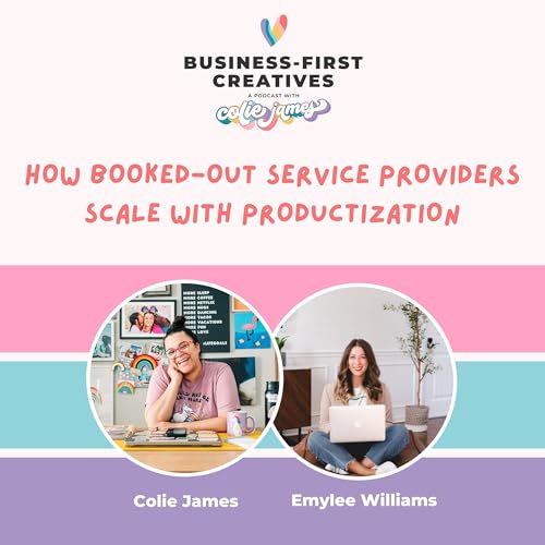 How Booked-Out Service Providers Scale with Productization with Emylee Williams Podcast Por  arte de portada