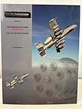 The Modern Hog Guide, 2nd Edition: The A-10 Warthog Exposed