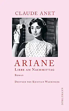 Ariane: Liebe am Nachmittag book cover