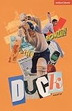 Duck (Modern Plays)