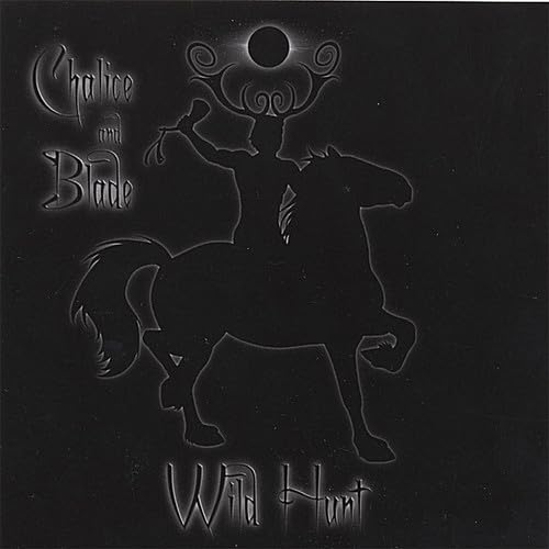Wild Hunt [Audio CD] Chalice and Blade