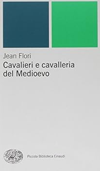 Paperback Cavalieri e cavalleria nel Medioevo [Italian] Book