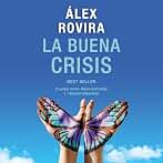 La buena crisis