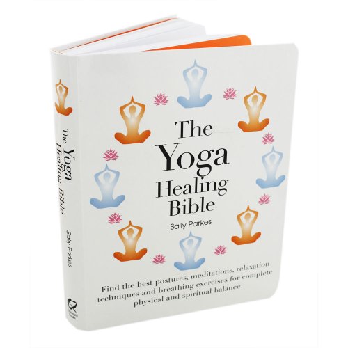 The Yoga Healing Bible