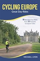 Algopix Similar Product 18 - Cycling Europe Great Day Rides