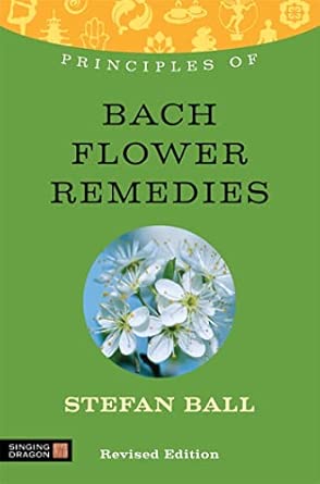 Principles of Bach Flower Remedies Revised Edition book cover