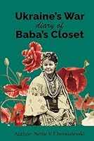 Ukraine’s War: Diary of Baba’s Closet 177835355X Book Cover