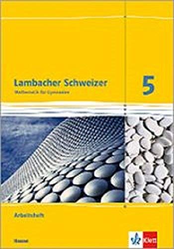 Lambacher Schweizer Mathematik 5. Ausgabe Hessen: Arbeitsheft plus Lösungsheft Klasse 5 (Lambacher