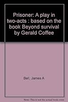 Prisoner: A play in two-acts 0573695083 Book Cover