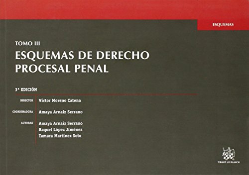 Tomo III Esquemas de Derecho Procesal Penal Tomo III Esquemas de Derecho Procesal Penal