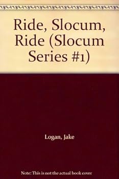 Mass Market Paperback Ride, Slocum, Ride (Slocum Series #1) Book