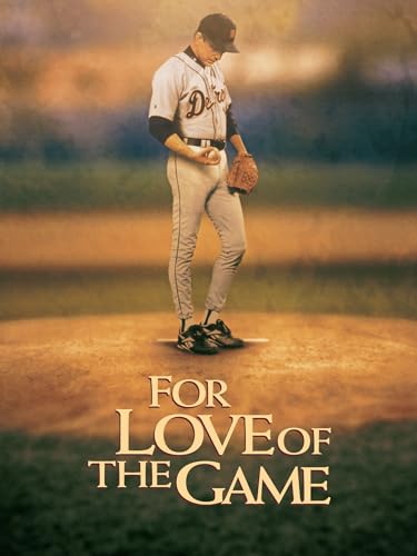 For Love of the Game