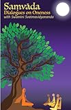 Saṃvāda: Dialogues on Oneness