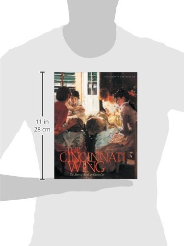 The Cincinnati Wing: The Story of Art in the Queen City