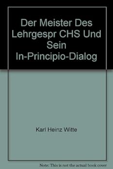 Der Meister Des Lehrgesprächs Und Sein In-Principio-Dialog: Ein Deutschsprachiger Theologe Der Augustinerschule Des 14. Jahrhunderts Aus Dem Kreise De