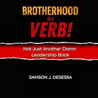Brotherhood Is a Verb! Audiobook By Samson DeSessa cover art