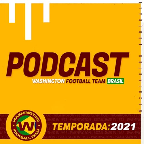 Podcast Washington Brasil 089 &ndash; Pr&eacute; Roster Podcast Por  arte de portada