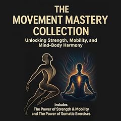 The Movement Mastery Collection Audiolibro Por T. Mittleider arte de portada