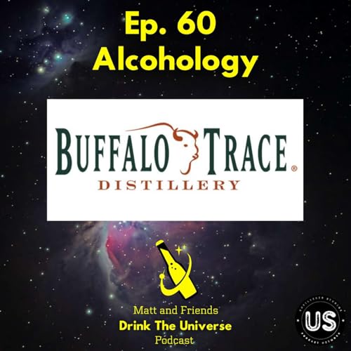 Alcohology - "Buffalo Trace"