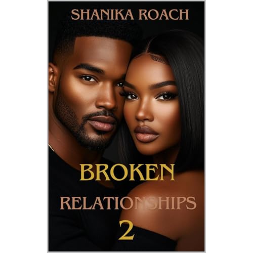 Broken Relationships 2 Audiolibro Por Shanika Roach arte de portada