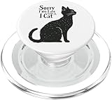 Sorry I’m Late I Saw a Cat Funny Pet Lover Humor Design Tees PopSockets PopGrip para MagSafe