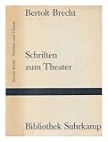 Schriften zum Theater. Über eine nicht-aristotelische Dramatik - Bertolt Brecht