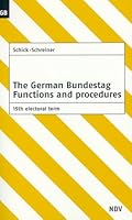 The German Bundestag: Functions and Procedures 15 Electoral Term 387576515X Book Cover