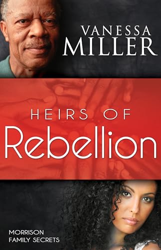 Heirs of Rebellion (Morrison Family Secrets)