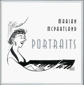 Marian McPartland: Portraits