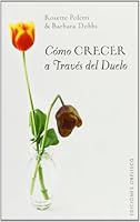 Como Crecer a Traves del Duelo 8497771176 Book Cover