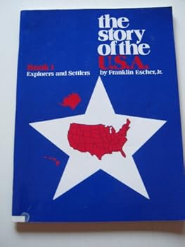 Paperback Story of the U.S.A.: Book 1 Student Explorers And Settlers Book