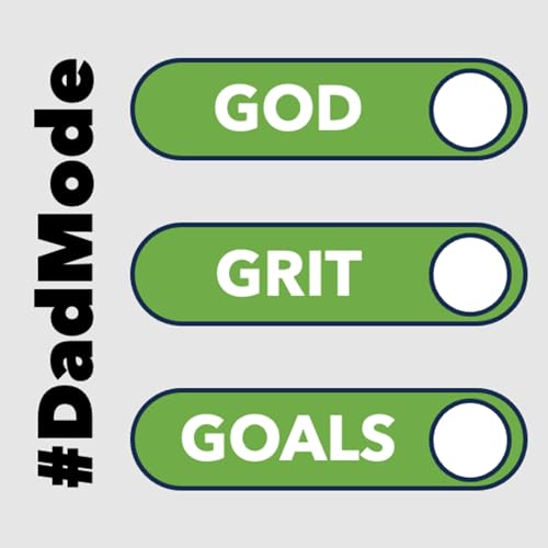 『DadMode: God, Grit, Goals』のカバーアート