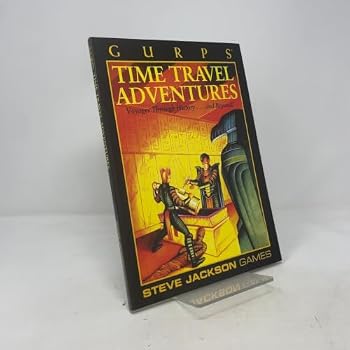 Paperback Gurps Time Travel Adventures (Voyages Through History...and Beyond!) Book
