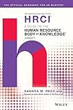 A Guide to the Human Resource Body of Knowledge (HRBoK)