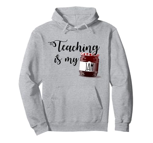TEACHING IS MY JAM Funny Teacher Back to School Meme Sweat à Capuche