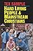 Hard Living People & Mainstream Christians