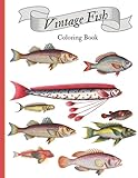  Vintage Fish Coloring Book: Marine Life Coloring Book