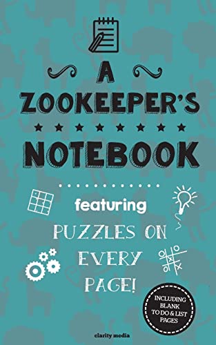 A Zookeeper's Notebook: Featuring 100 puzzles 1519143427 Book Cover