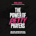 Cover of The Power of Petty Prayers
